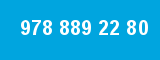 978 889 22 80 978 889 22 80